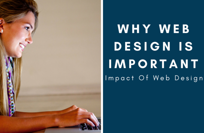 Why Good Web Design is Important, and Why You Need It