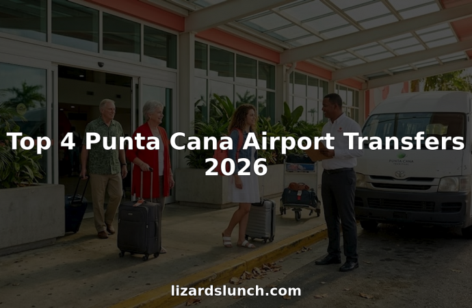 Top 4 Punta Cana Airport Transfers 2026