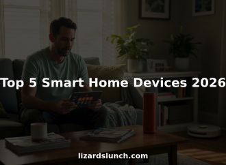 Top 5 Smart Home Devices 2026