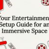 Your Entertainment Setup Guide for an Immersive Space 2026 Lizard's Lunch Your Entertainment Setup Guide for an Immersive Space