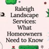 Raleigh Landscape Services: What Homeowners Need to Know 2026 Lizard's Lunch Raleigh Landscape Services: What Homeowners Need to Know