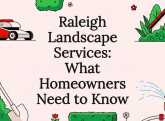 Raleigh Landscape Services: What Homeowners Need to Know
