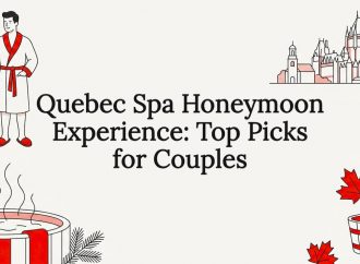 Quebec Spa Honeymoon Experience: Top Picks for Couples