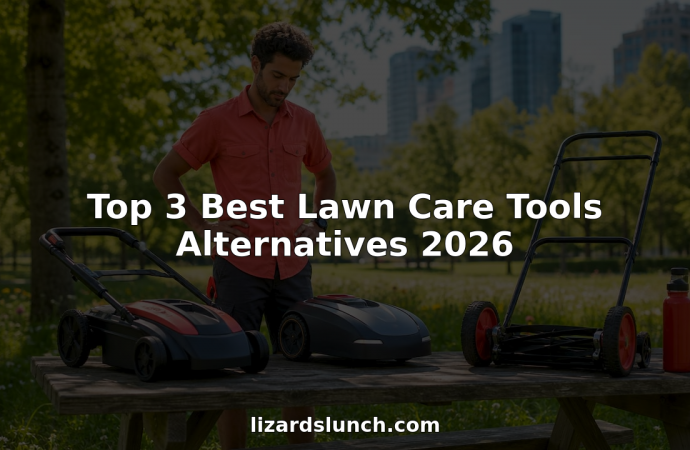 Top 3 Best Lawn Care Tools Alternatives 2026 2026 Lizard's Lunch Top 3 Best Lawn Care Tools Alternatives 2026